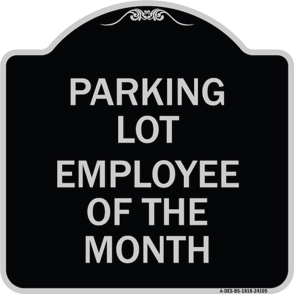 Employee of the Month Heavy-Gauge Aluminum Architectural Sign, 18" x 18", BS-1818-24105